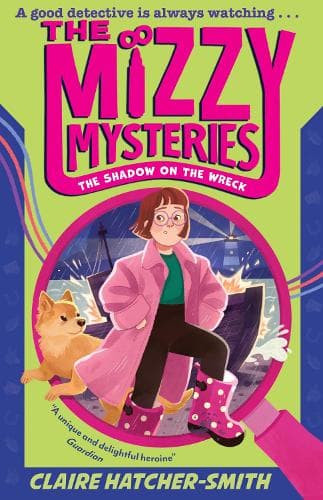 The Mizzy Mysteries: The Shadow on the Wreck (The Mizzy Mysteries, Book 2)