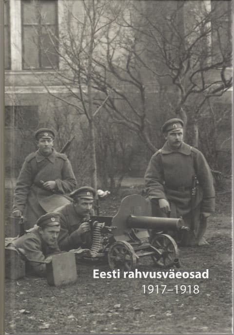 Eesti rahvusväeosad 1917–1918