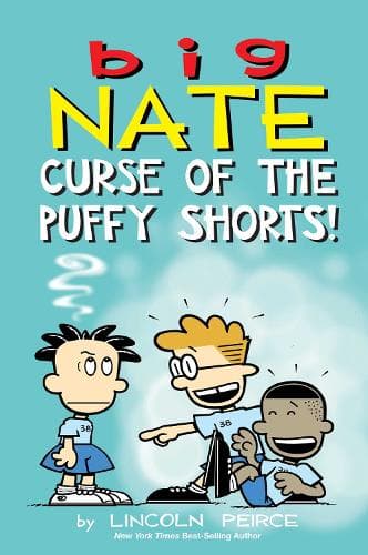 Big Nate: Curse of the Puffy Shorts: Volume 35