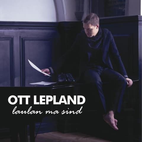 Ott Lepland - Laulan Ma Sind CD