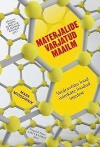 Materjalide varjatud maailm