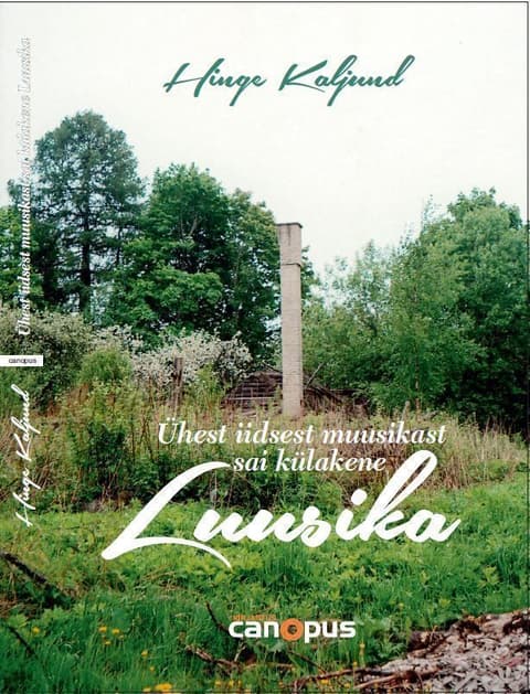 Ühest iidsest muusikast sai külakene Luusika