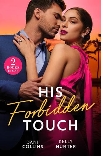 His Forbidden Touch: Marrying the Enemy / Stolen Princess's Secret (Mills & Boon Modern)