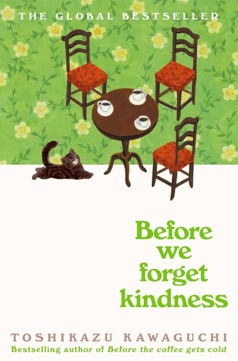 Before We Forget Kindness - Before the Coffee Gets Cold