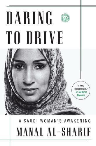 Daring to Drive: A Saudi Woman´s Awakening
