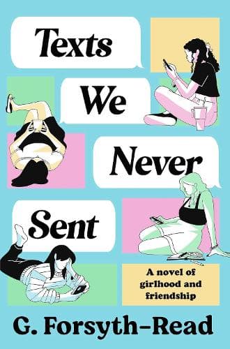 Texts We Never Sent: The unmissable debut novel from the friendship of Ally & G