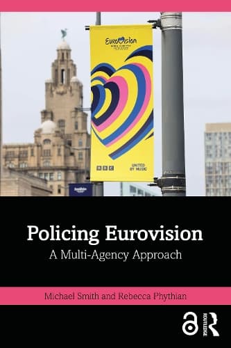 Policing Eurovision: A Multi-Agency Approach