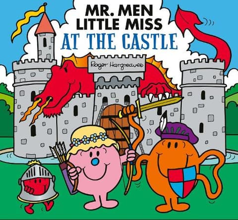 Mr. Men Little Miss at the Castle (Mr Men Little Miss Picture Books)
