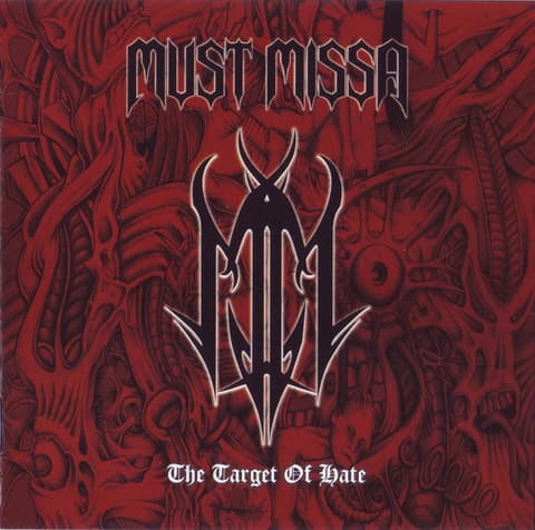 Must Missa - The Target of Hate CD