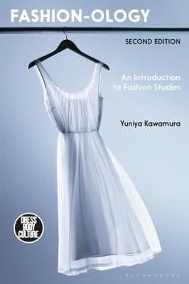 Fashion-ology: An Introduction to Fashion Studies