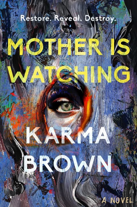 Mother Is Watching: A Novel