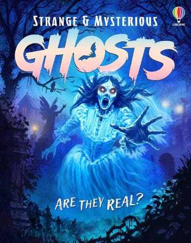 Strange and Mysterious: Ghosts