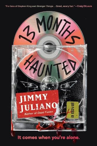 13 Months Haunted: A Novel