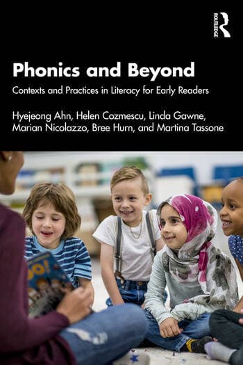 Phonics and Beyond: Contexts and Practices in Literacy for Early Readers