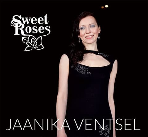 Jaanika Ventsel - Sweet Roses CD