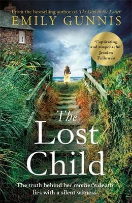 The Lost Child: A spellbinding and heart-wrenching novel from the bestselling author of THE GIRL IN THE LETTER