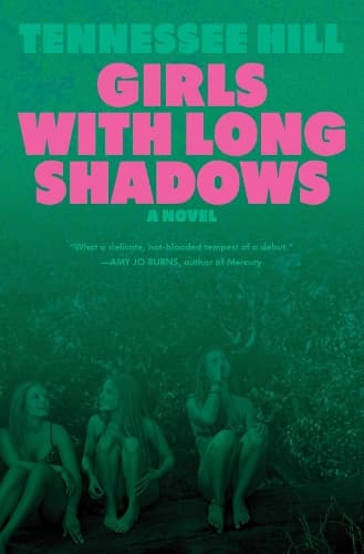 Girls with Long Shadows: A Novel