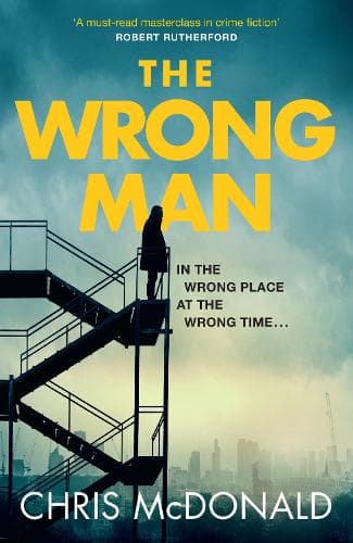 The Wrong Man: In the wrong place at the wrong time… (Ethan Adler, Book 1)