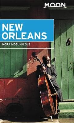 Moon New Orleans (First Edition): Local Spots Beyond the French Quarter