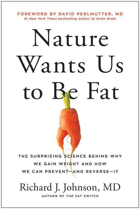 Nature Wants Us To Be Fat
