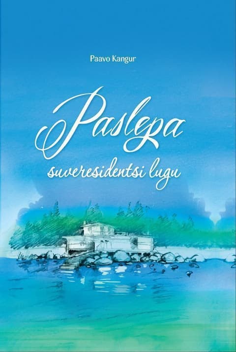 Paslepa suveresidentsi lugu