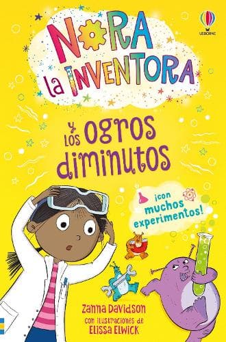 Nora la inventora y los ogros diminutos - LIBRO 4