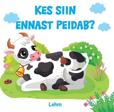 Kes siin ennast peidab?  (Lehm)