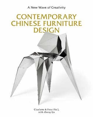Contemporary Chinese Furniture Design:A New Wave of Creativity: A New Wave of Creativity
