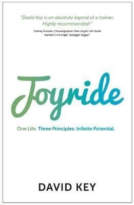 Joyride: One Life. Three Principles. Infinite Potential.