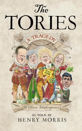 The Tories: A Tragedy