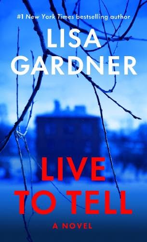 Live to Tell: A Novel