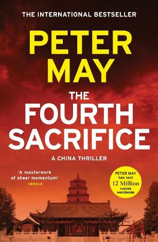 The Fourth Sacrifice: A gripping hunt for the truth in this exciting mystery thriller (The China Thrillers Book 2)