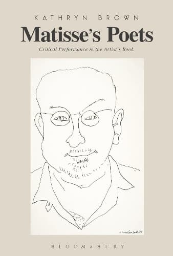 Matisse's Poets: Critical Performance in the Artist's Book