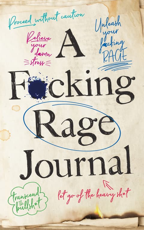 A F*cking Rage Journal