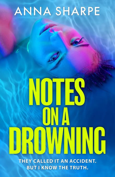 Notes on a Drowning: ‘A high-octane, page-turning thriller’ Jennie Godfrey