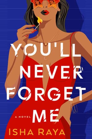 You´ll Never Forget Me: A Novel