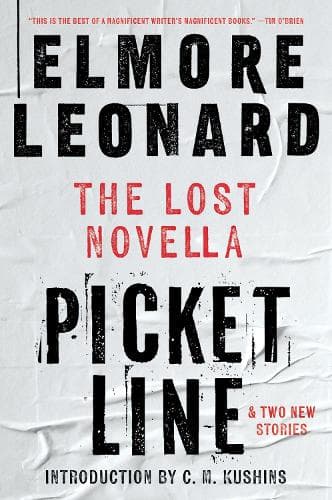 Picket Line: The Lost Novella and Two New Stories