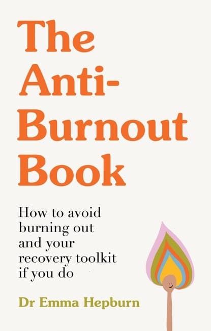 The Anti-Burnout Book: How to Avoid Burnout and Your Recovery Toolkit ...