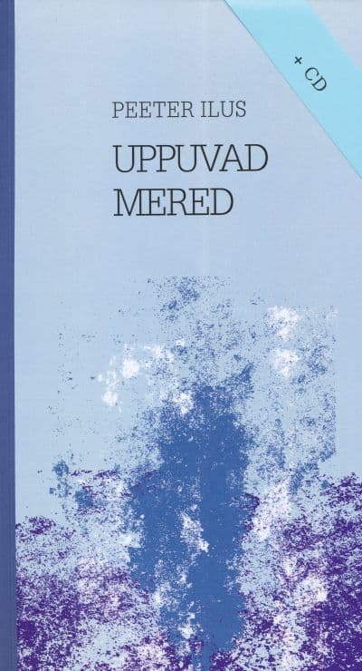 Uppuvad mered + CD