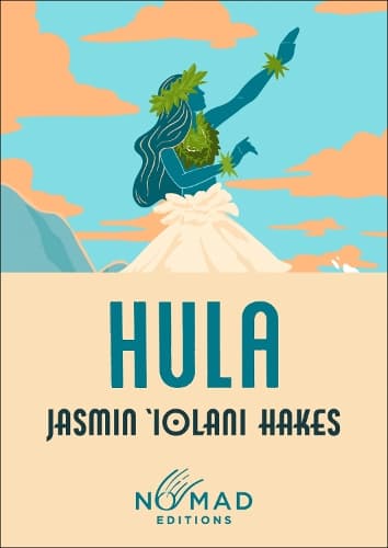 Hula (Nomad Edition): A Novel