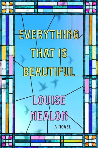 Everything That Is Beautiful