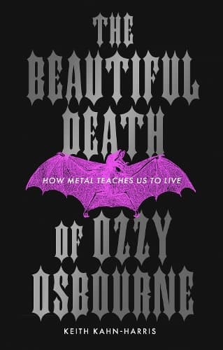 The Beautiful Death of Ozzy Osbourne: How Metal Teaches Us to Live