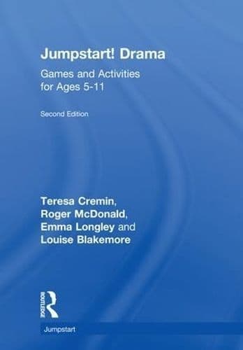 Jumpstart! Drama: Games and Activities for Ages 5-11
