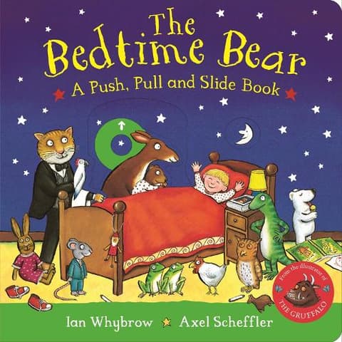 The Bedtime Bear: A Push, Pull and Slide Book: A laugh-out-loud interactive adventure, perfect for preschoolers!