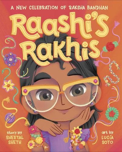 Raashi´s Rakhis: A New Celebration of Raksha Bandhan