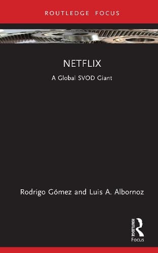 Netflix: A Global SVOD Giant