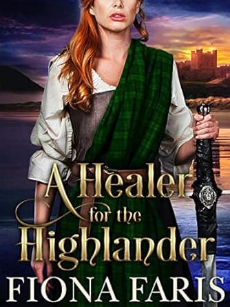 A Healer For The Highlander