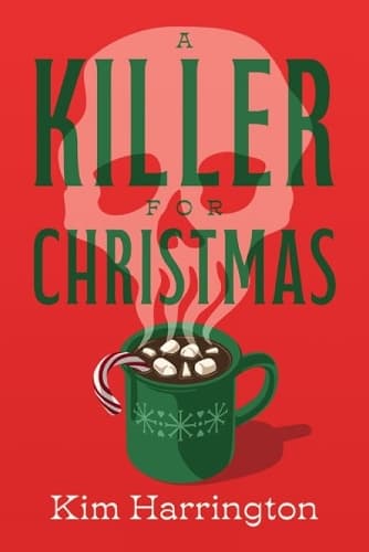 A Killer for Christmas: A Novel