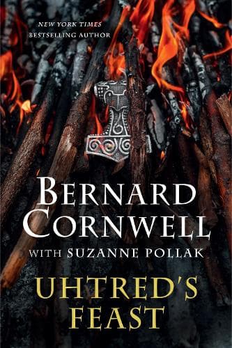 Uhtred´s Feast: Inside the World of the Last Kingdom