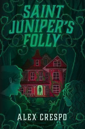 Saint Juniper´S Folly